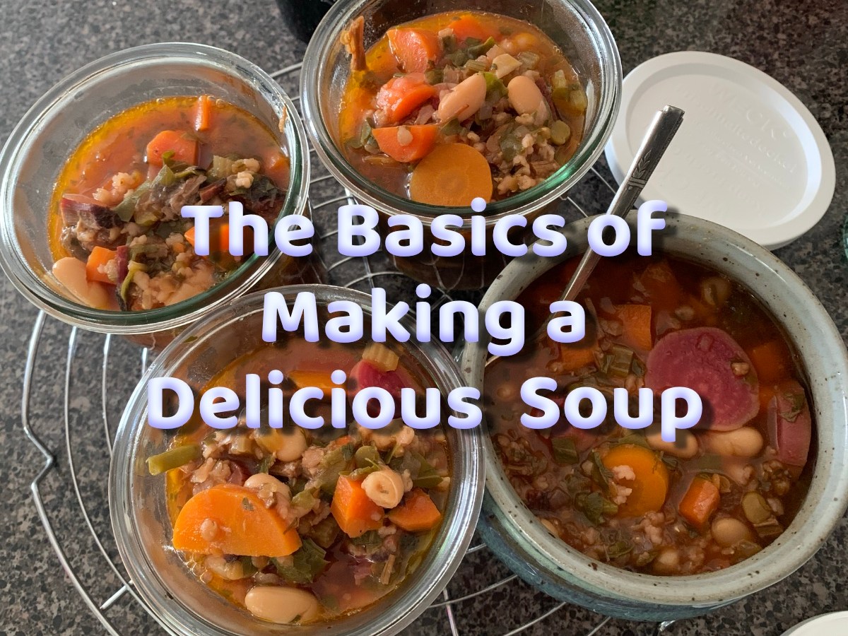 Create Homemade and Delicious Soup With Flavor and&nbsp;Consistency